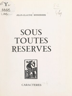 cover image of Sous toutes réserves